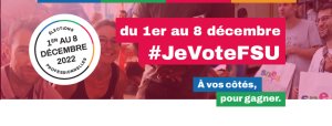 Du 1er au 8 décembre, je vote FSU !