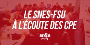 Le SNES-FSU à l'écoute des CPE : répondez à notre enquête