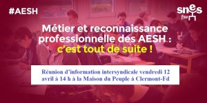 AESH : réunion d'information intersyndicale vendredi 12 avril à 14 h à (…)