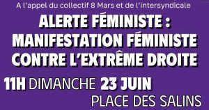 Manifestation féministe contre l'extrême droite dimanche 23 juin 11h (…)