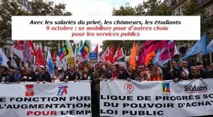 9 OCTOBRE, SE MOBILISER POUR D'AUTRES CHOIX POUR LES SERVICES PUBLICS