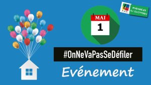 1er mai : on ne va pas se défiler !