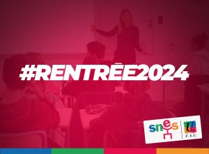 Rentrée 2024 : des moyens… pour les lubies ministérielles !