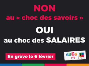 Salaires, choc des savoirs : en grève le 6 février et dans les mobilisations (…)