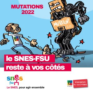 Mutations inter-académiques 2022 : infos, outils, conseils du SNES-FSU [Maj (…)