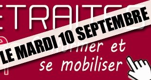 Contre la réforme des retraites, GREVE et MANIFESTATION le 10 septembre