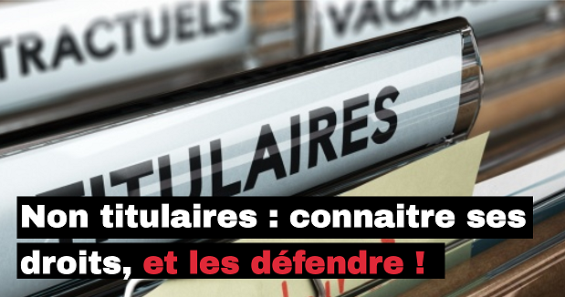 Non-titulaires : bulletin spécial et réunion d'information mercredi 26 (…)