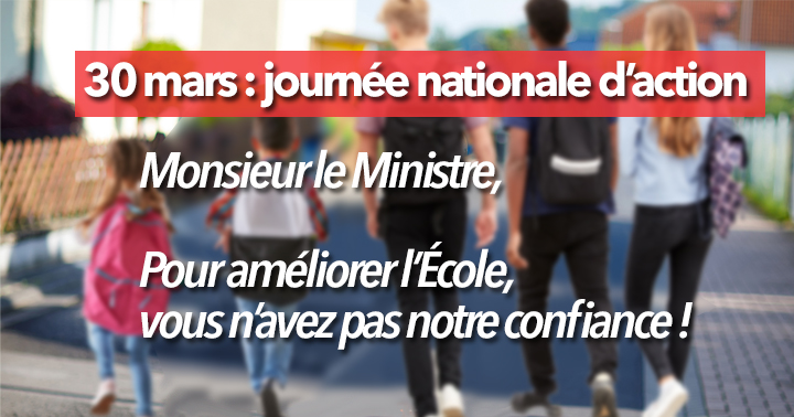 30 mars : journée nationale d'action dans l'éducation nationale