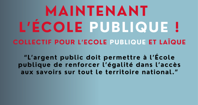 Communiqué du collectif pour l'école publique laïque : Maintenant (…)