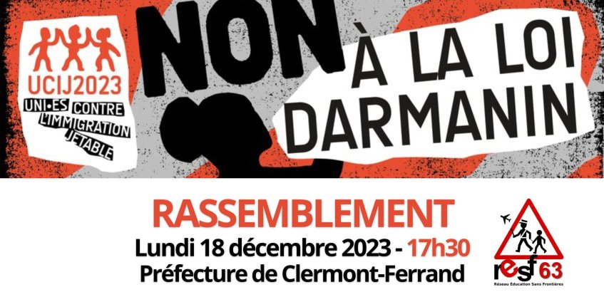 Non à la loi Darmanin : rassemblement lundi 18/12 à 17h30 devant la (…)