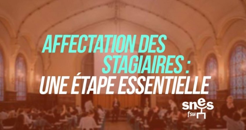 Affectation des stagiaires : phase nationale de mai à juillet 2017