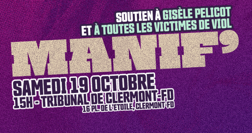 Soutien à Gisèle Pélicot et à toutes les victimes de viol : manifestation (…)