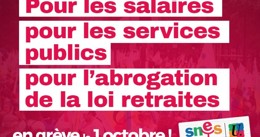 1er octobre : en grève pour nos salaires, l'abrogation de la réforme (…)